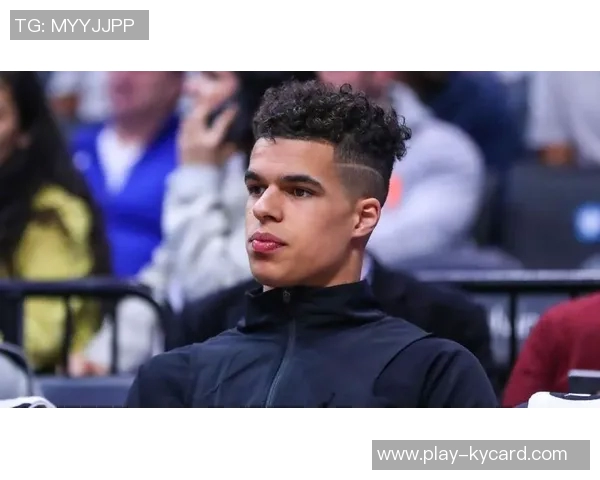 小迈克尔波特潜力无限Lowe认为他与新秀组合前景光明